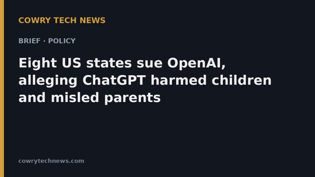 Cowry Tech News text card: Brief · Policy: Eight US states sue OpenAI, alleging ChatGPT harmed children and misled parents