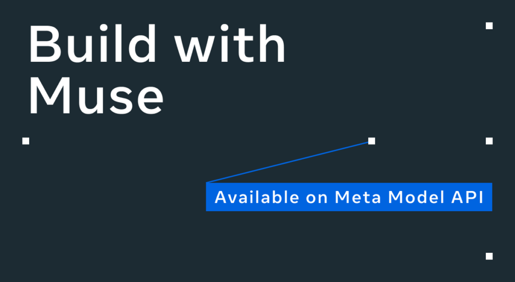 Meta developer launch artwork reading Build with Muse, available on Meta Model API